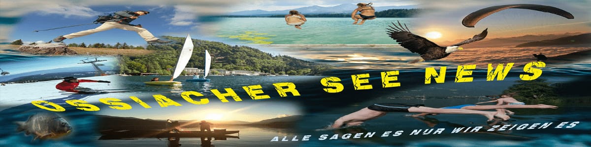 Ossiacher See News das Medienportal der Region rund um den Ossiacher See.